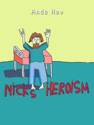 cover image of Nick's Heroism